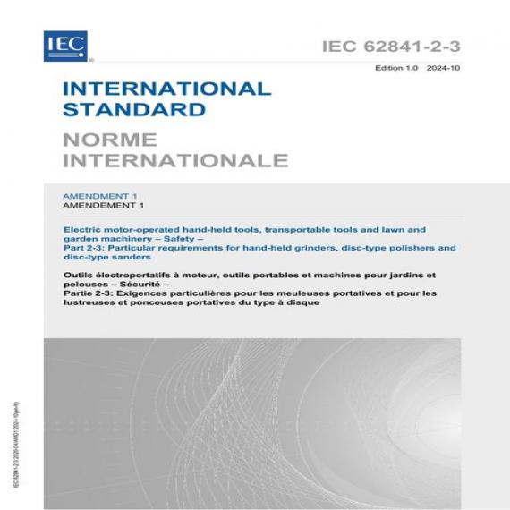 IEC 62841-2-3 Amd.1 Ed. 1.0 b:2024