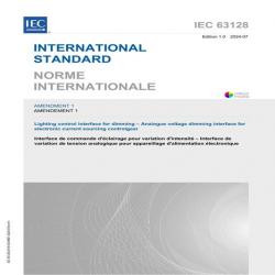 IEC 63128 Amd.1 Ed. 1.0 B:2024