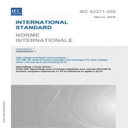 IEC 62271-200 Amd.1 Ed. 3.0 B:2024