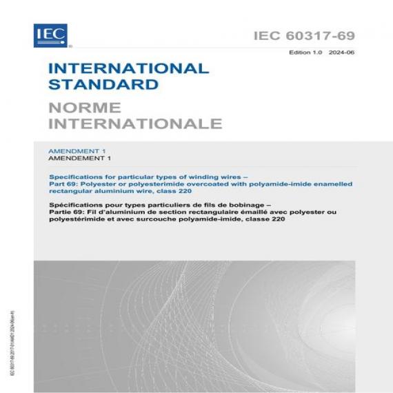 IEC 60317-69 Amd.1 Ed. 1.0 B:2024