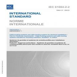 IEC 61084-2-2 Amd.1 Ed. 2.0 b:2024