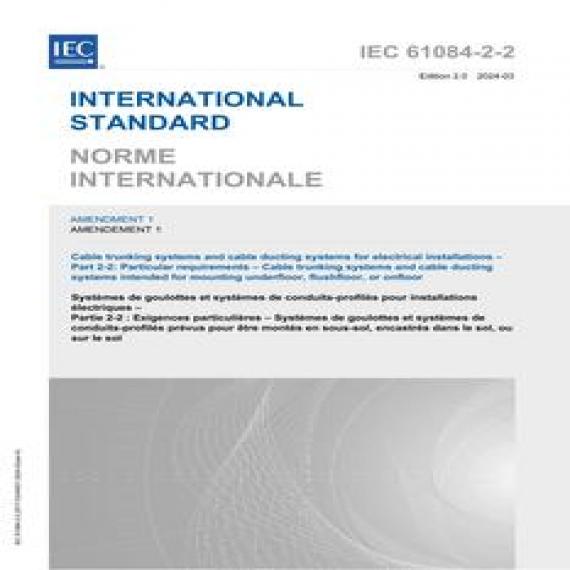 IEC 61084-2-2 Amd.1 Ed. 2.0 b:2024
