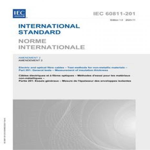 IEC 60811-201 Amd.2 Ed. 1.0 b:2023