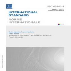 IEC 60143-1 Ed. 5.1 b:2023