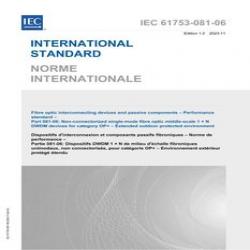 IEC 61753-081-06 Ed. 1.0 b:2023