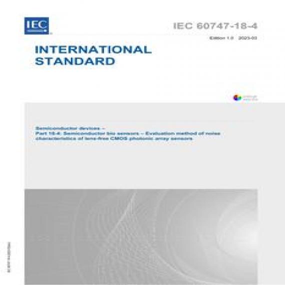 IEC 60747-18-4 Ed. 1.0 en:2023